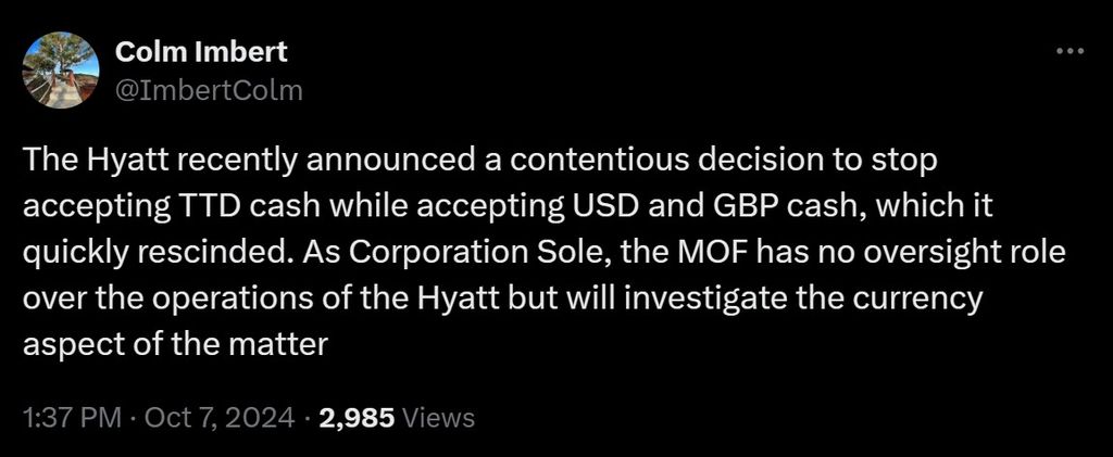A screenshot of the brief statement issued by Minister of Finance Colm Imbert in his social media platforms, on the release by Hyatt Regency, which the hotel has since rescinded.  [Image courtesy Colm Imbert via X (formerly Twitter)]